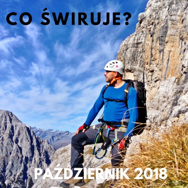co świruje: październik 2018